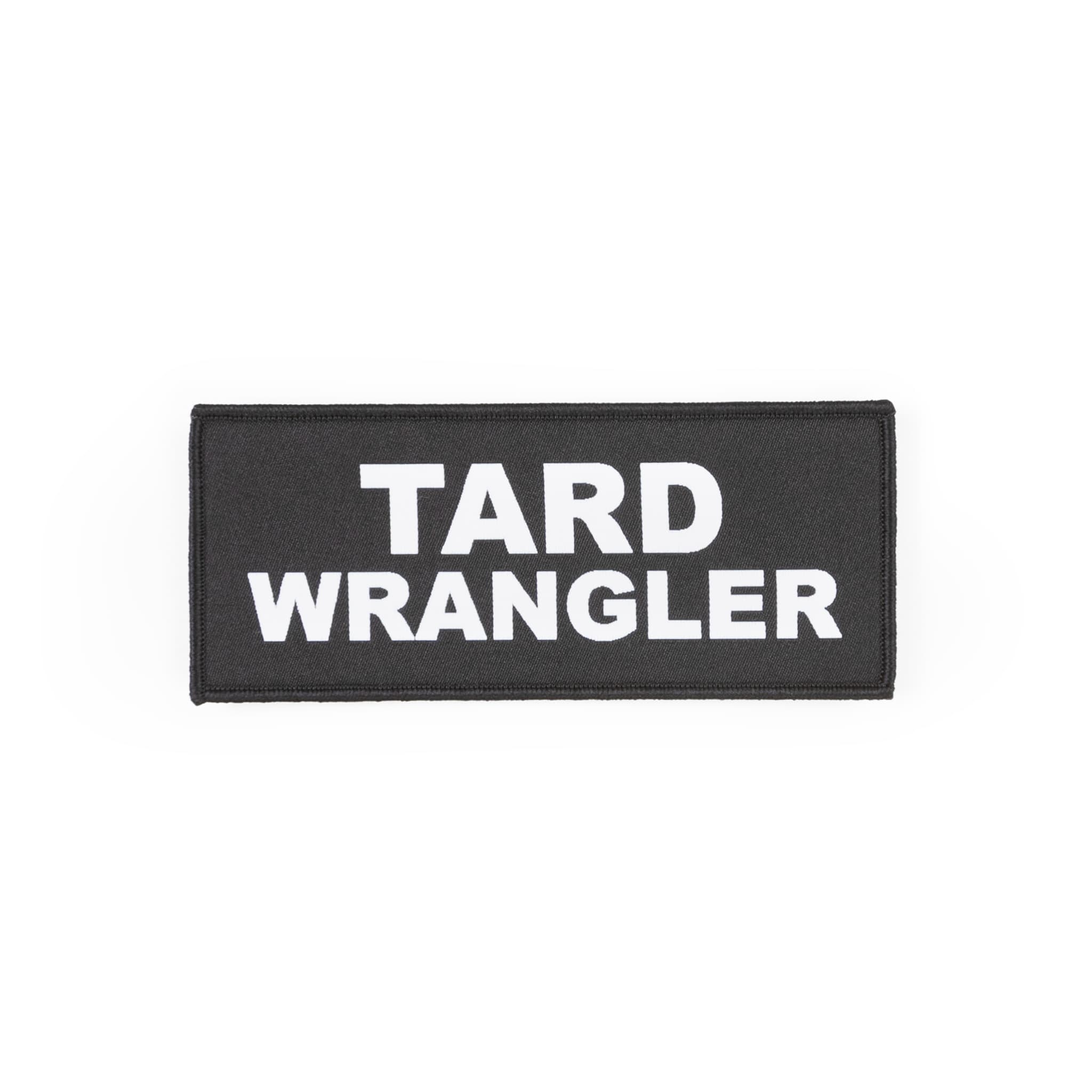 Tard Wrangler Completely Reprehensible Admin Patch