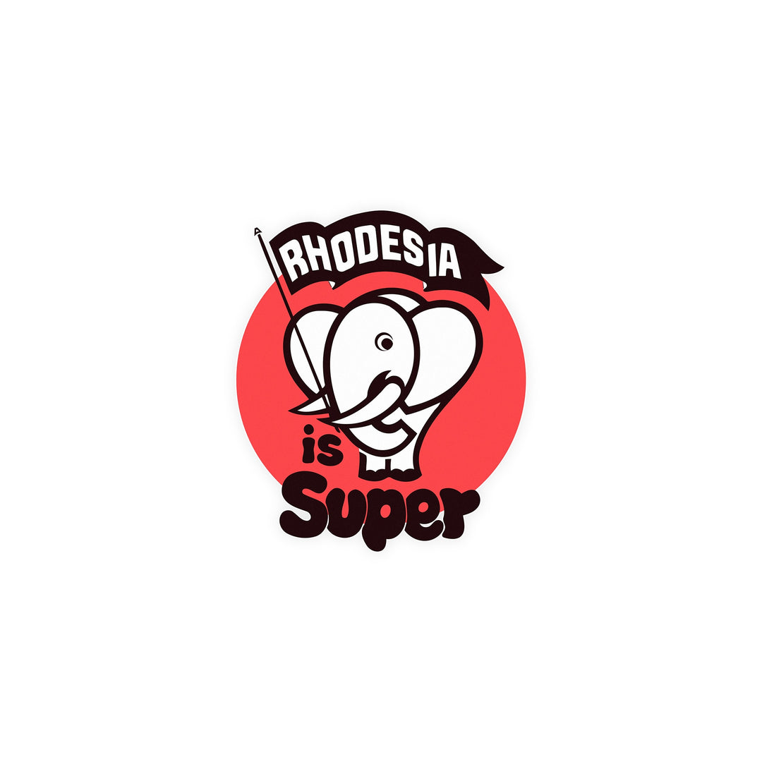 Rhodesia Is Super Vinyl Sticker
