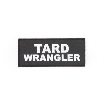 Tard Wrangler Completely Reprehensible Admin Patch