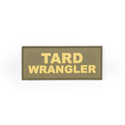 Tard Wrangler Completely Reprehensible Admin Patch