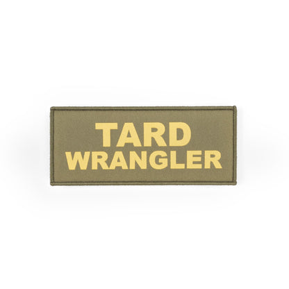 Tard Wrangler Completely Reprehensible Admin Patch