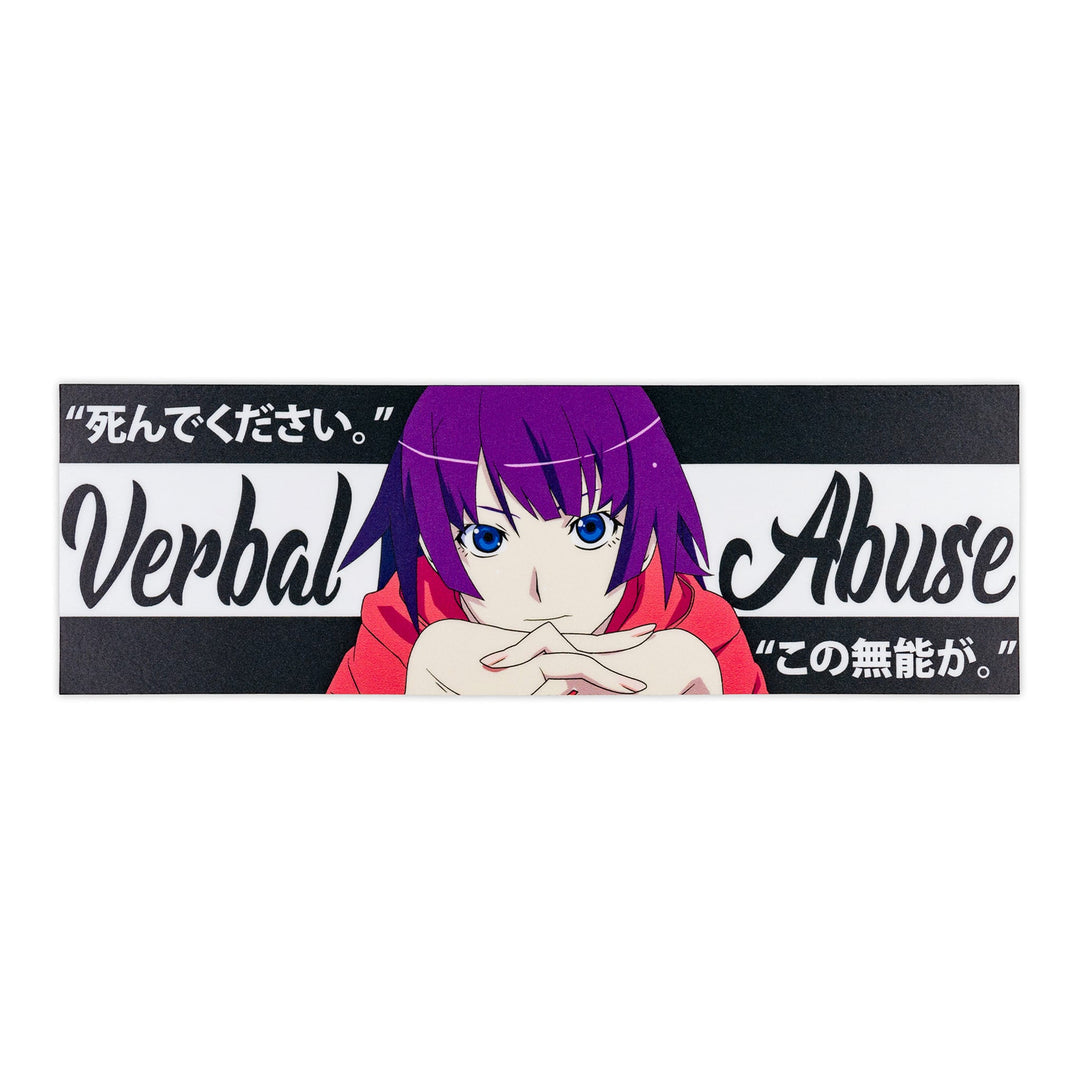 Senjougahara Verbal Abuse Vinyl Sticker